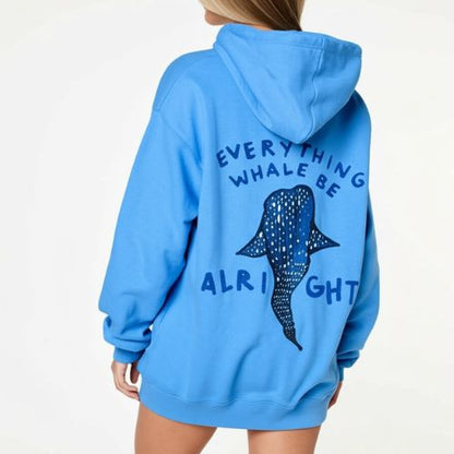"Everything Whale Be Alright” Hoodie
